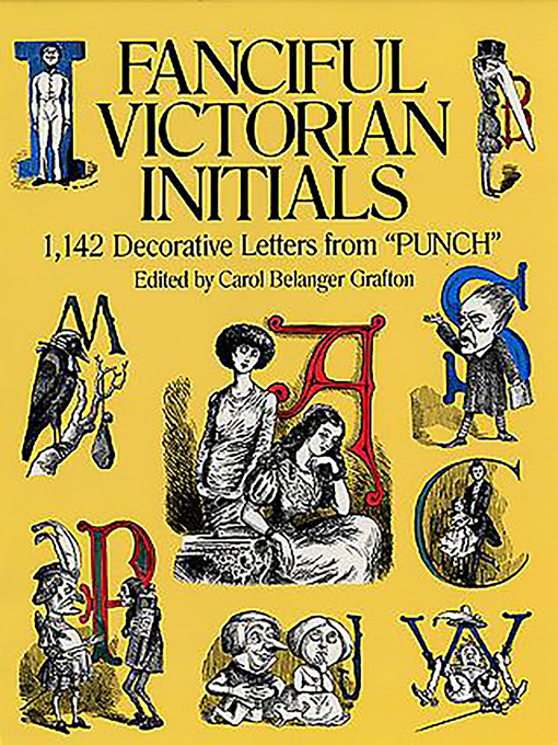 Title details for Fanciful Victorian Initials by Carol Belanger Grafton - Available